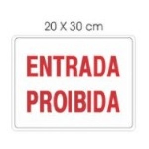 Placa Entrada Proibida 20X30cm - ACESSO PLACAS
