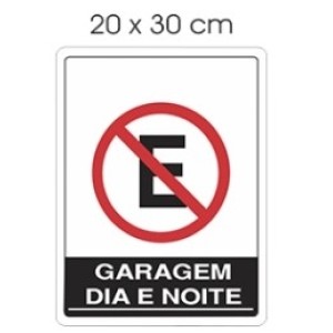 Placa (GARAGEM DIA E NOITE ) 20X30cm - ACESSO PLACAS